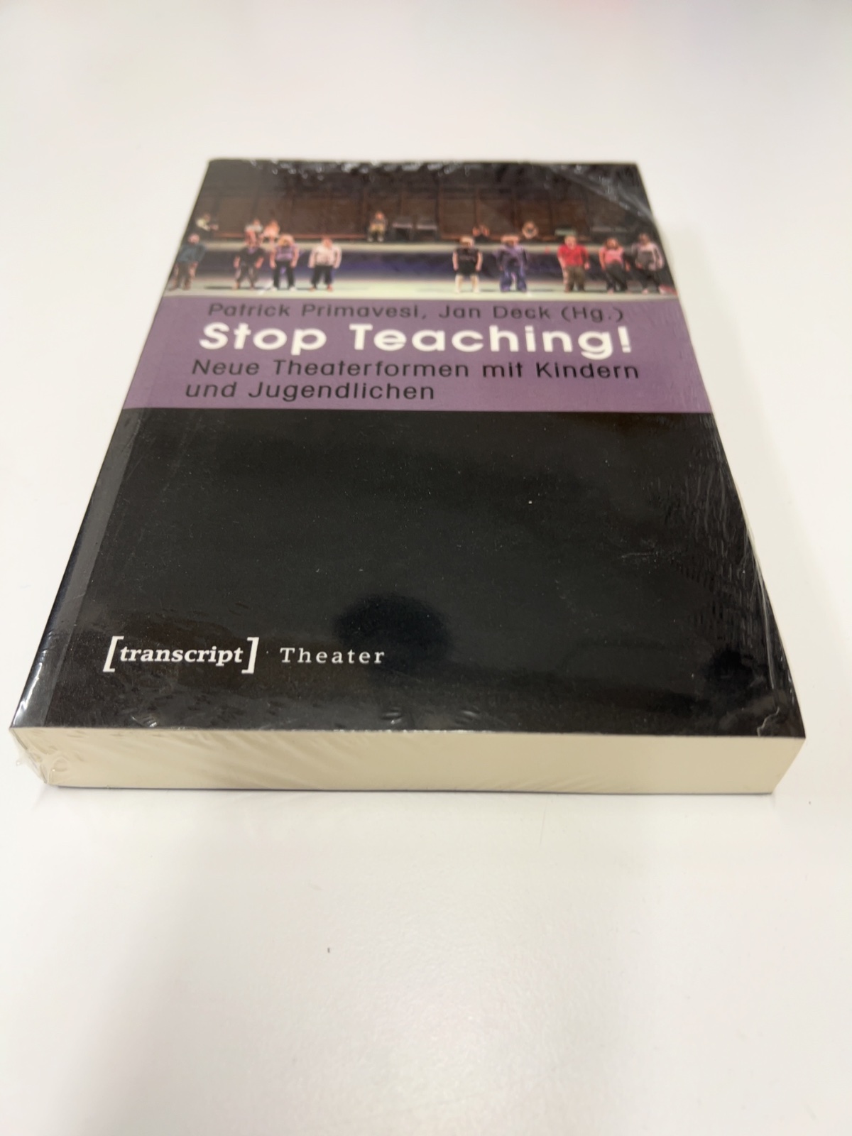 Stop Teaching, Theater, Nachschrift, Transkript, Buchdeckel