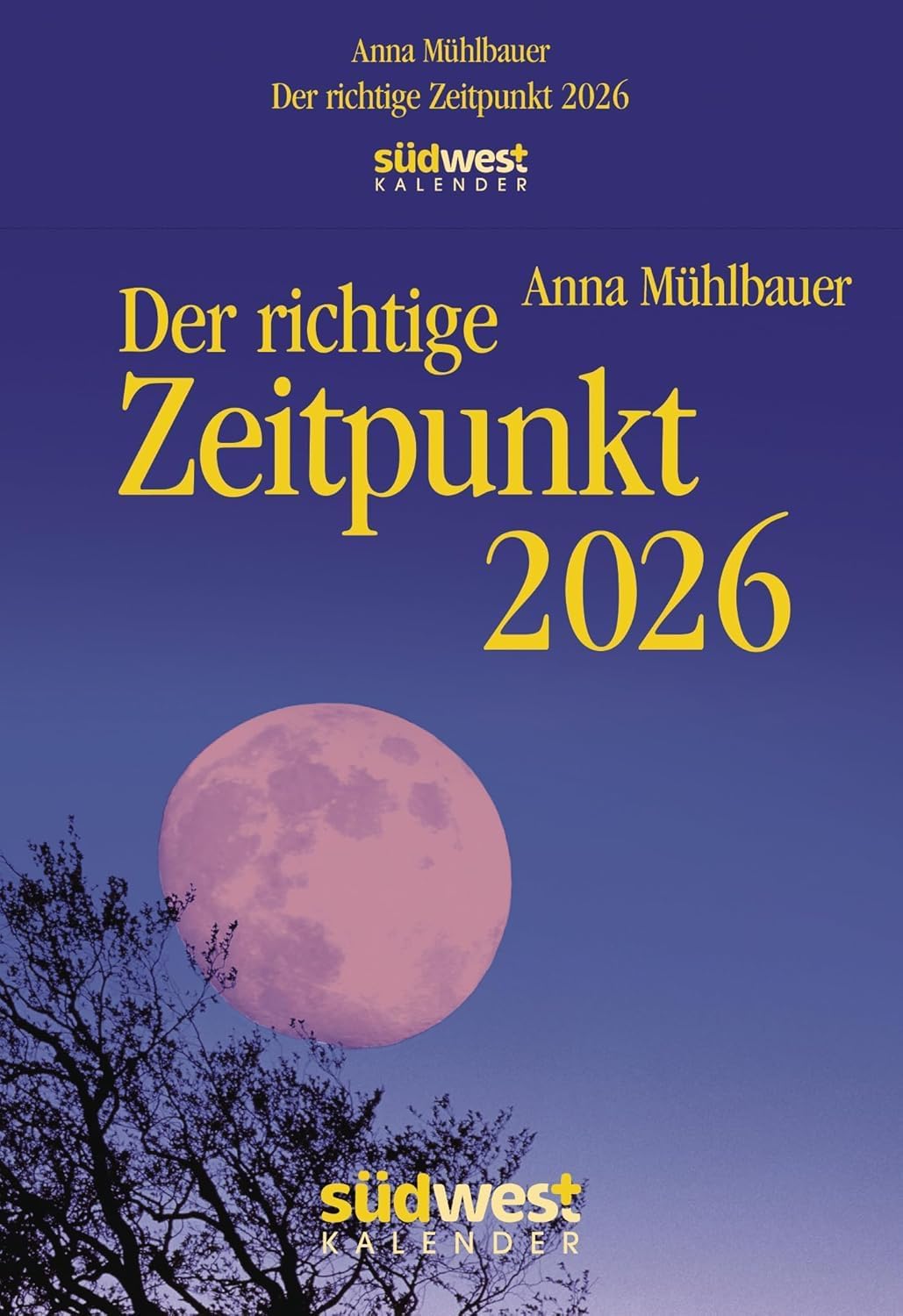 Der richtige Zeitpunkt - Anna Mühlbauer - Tages-Abreißkalender 2026 Aufstellkalender