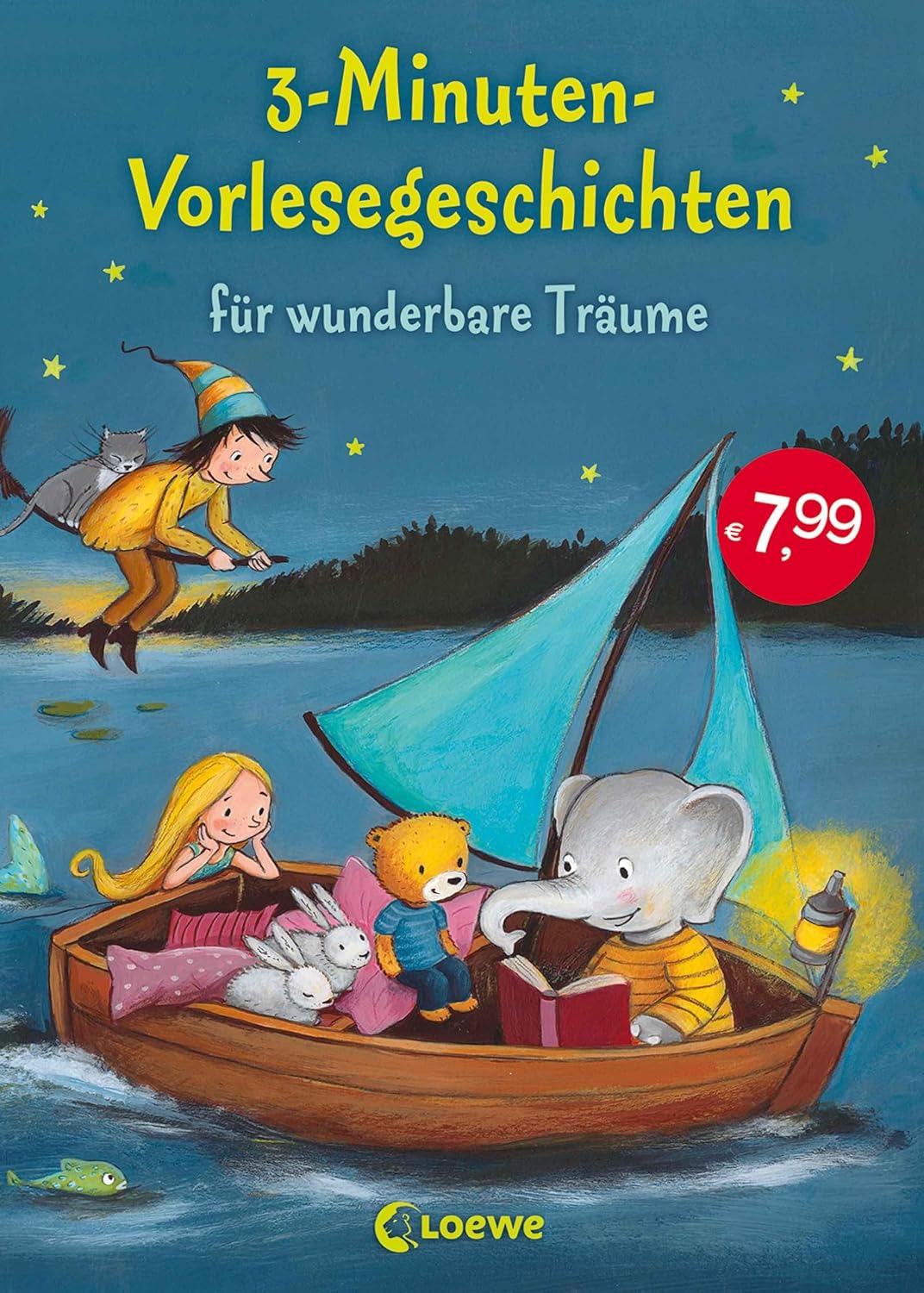 3-Minuten-Vorlesegeschichten für wunderbare Träume Gute-Nacht-Geschichten