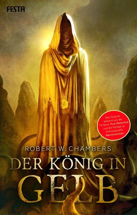 Der König in Gelb: The King in Yellow [Paperback] Robert W. Chambers