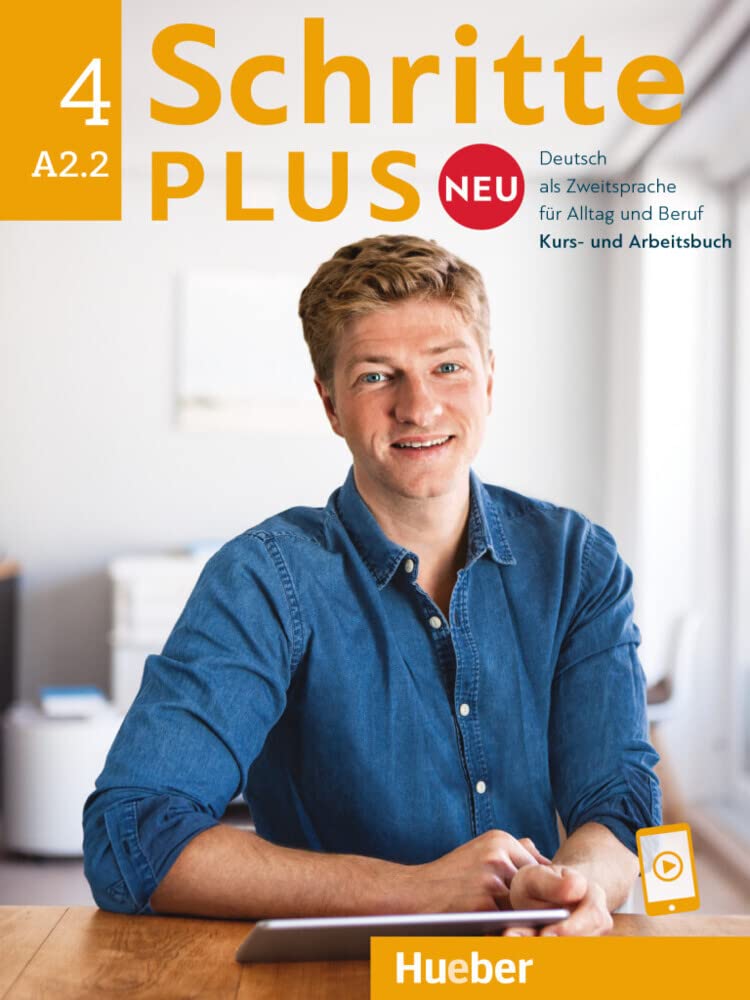 Schritte plus Neu 4: Deutsch als Zweitsprache für Alltag und Beruf Kursbuch und Arbeitsbuch
