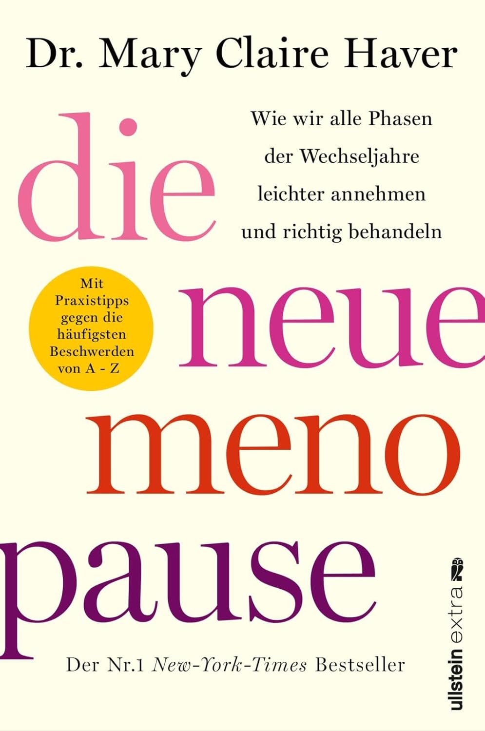 Die neue Menopause: Wie wir alle Phasen der Wechseljahre leichter annehmen und richtig behandeln? | Die optimale Selbstversorgung vor, während und nach den Wechseljahren