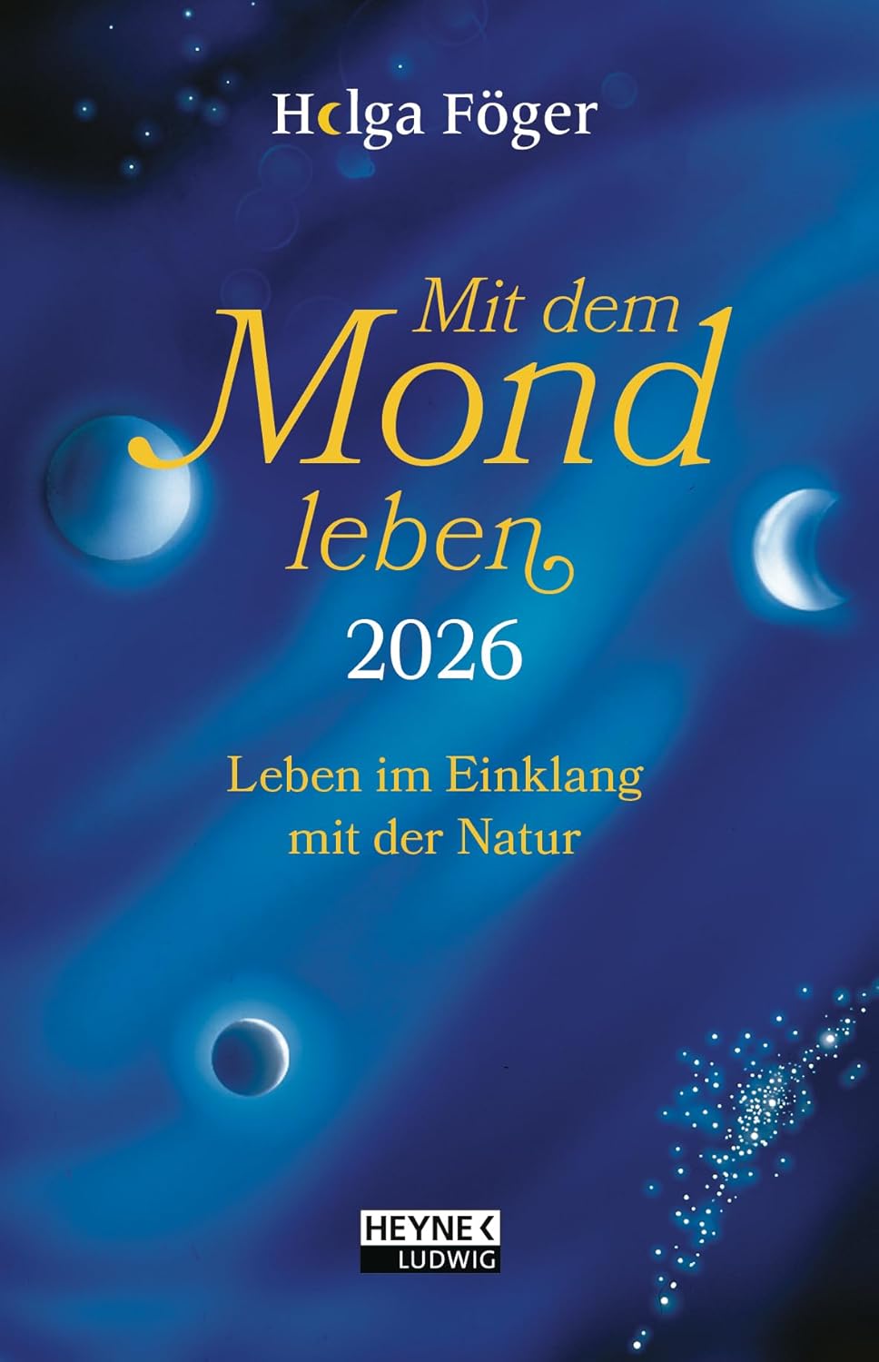 Mit dem Mond leben 2026: Leben im Einklang mit der Natur - Bestseller ? Taschenkalender durchgehend farbig mit Lesebändchen