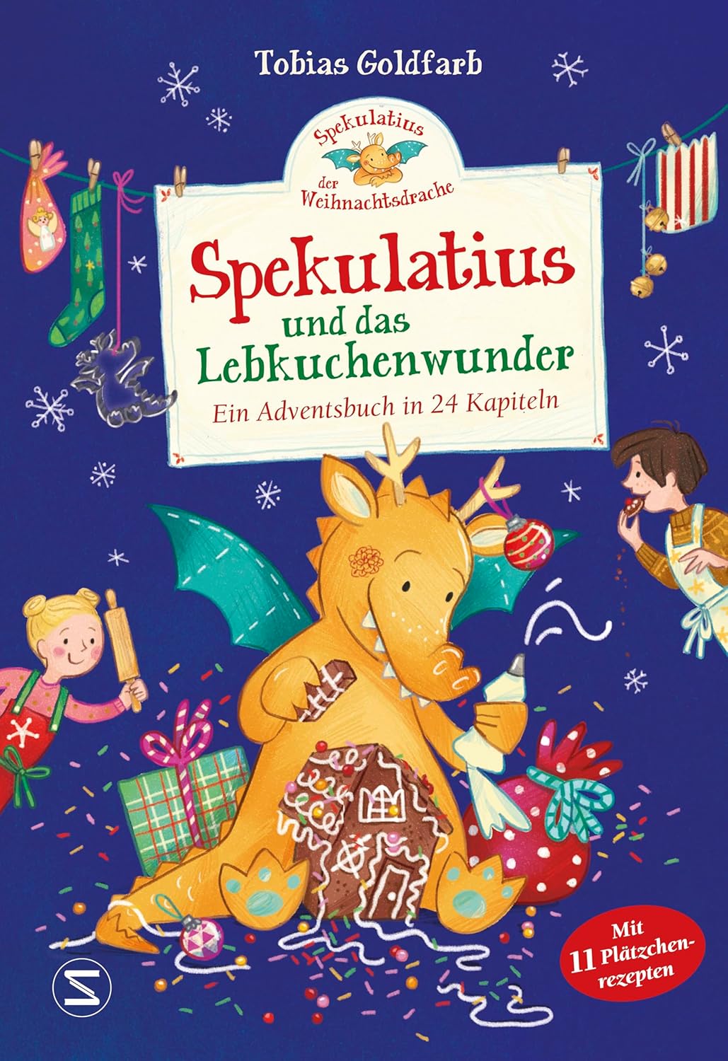 Spekulatius, der Weihnachtsdrache. Spekulatius und das Lebkuchenwunder: Ein Adventsbuch in 24 Kapiteln