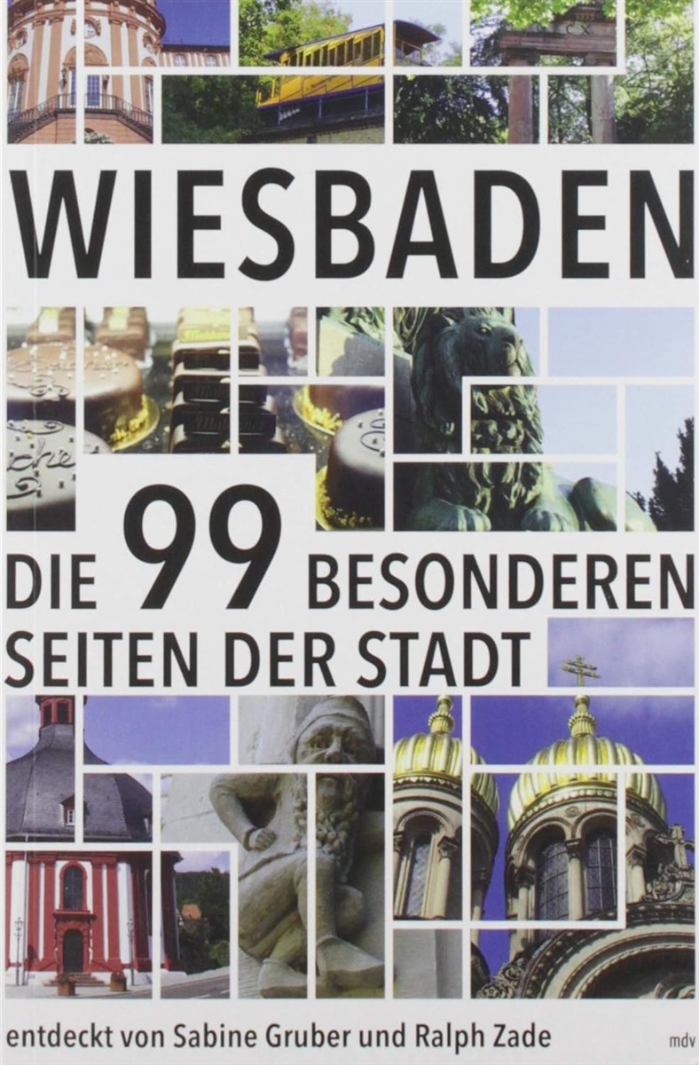Stadtbilder, Wiesbaden, Reiseführer, Stadtporträt, Seiten der Stadt