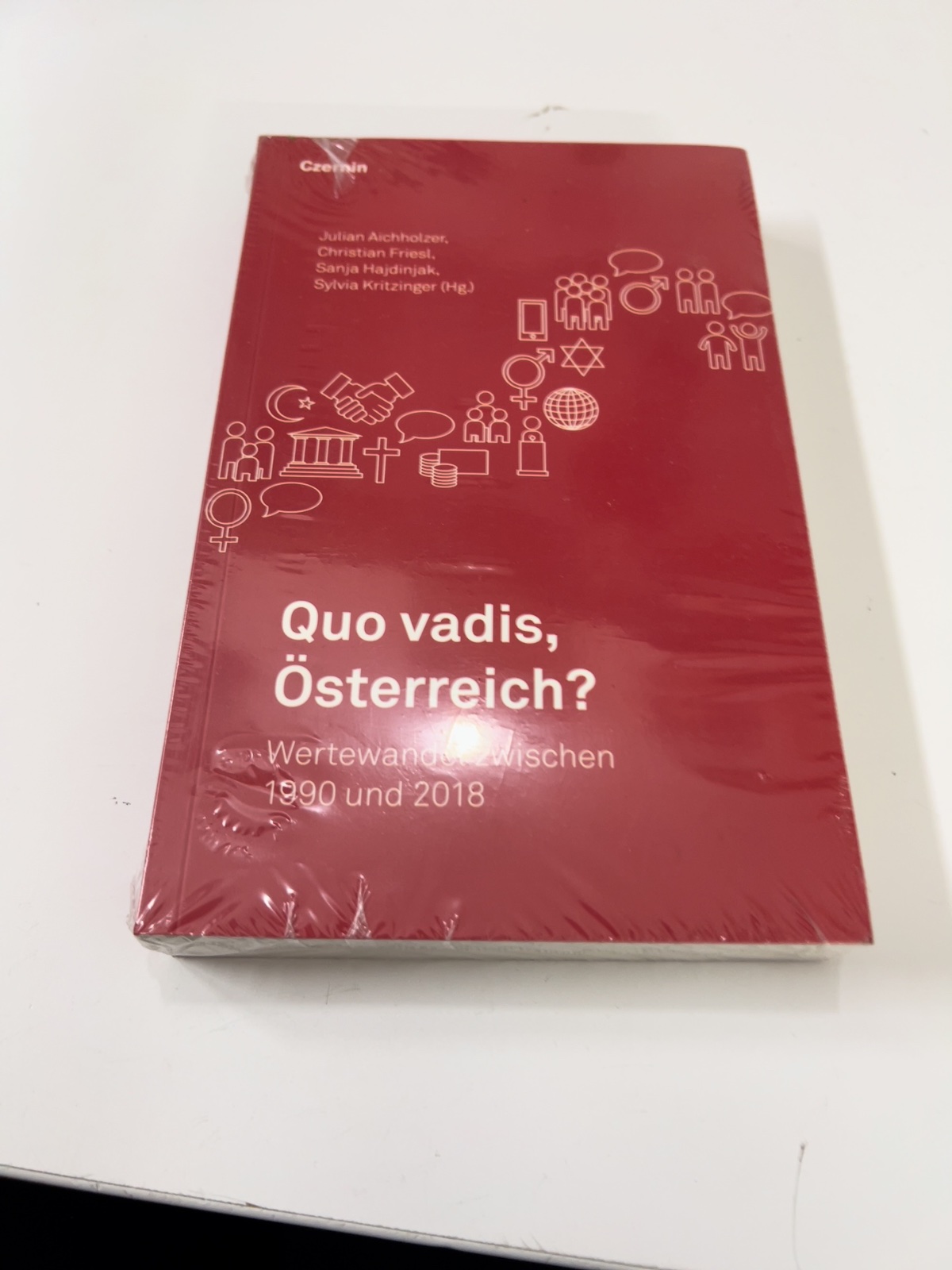 Buch, Band, Quo vadis, Österreich?, Wertewandel, 1990-2018