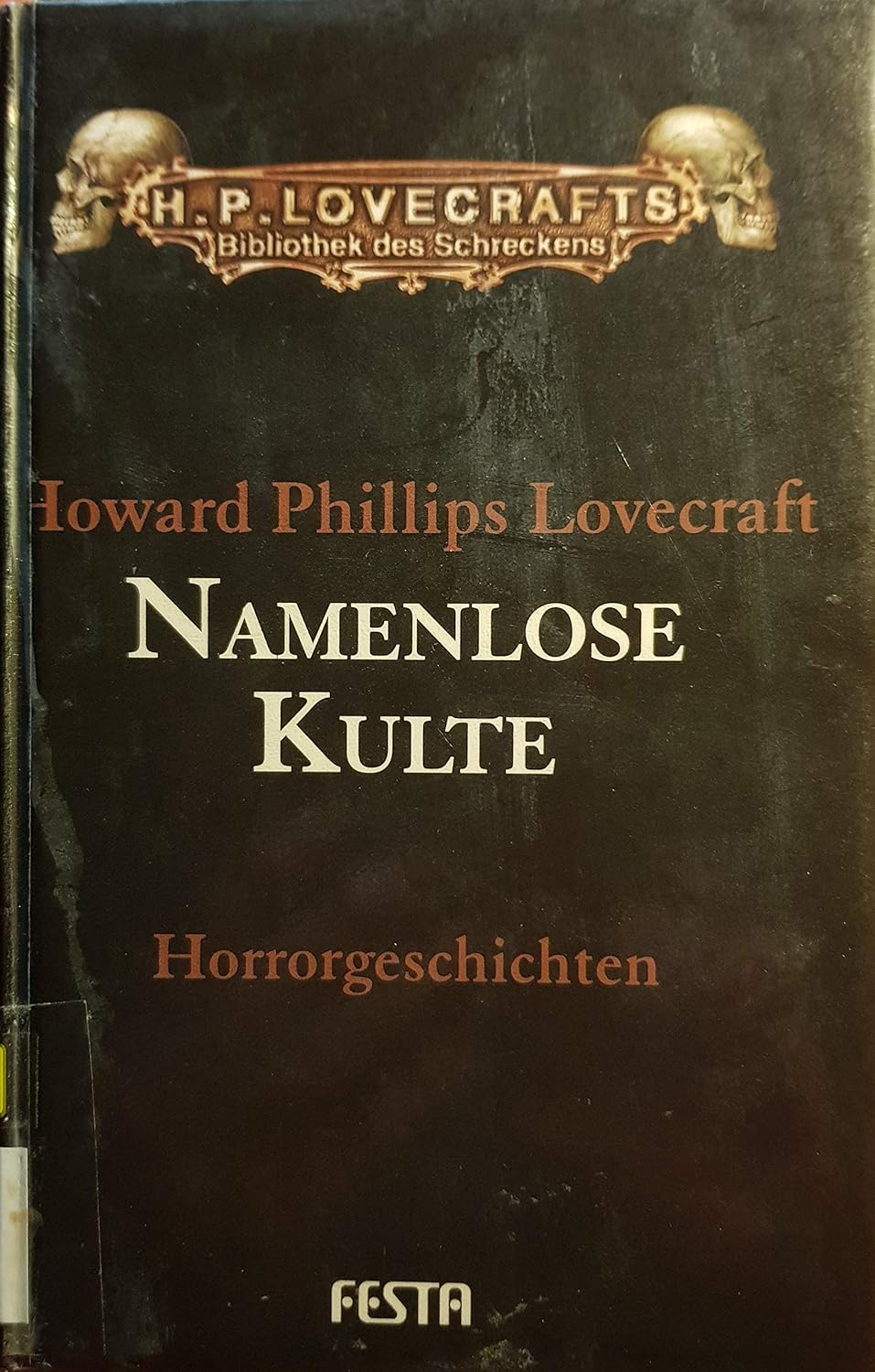 Howard Phillips Lovecraft : Namenlose Kulte [Hardcover] Howard Ph. Lovecraft