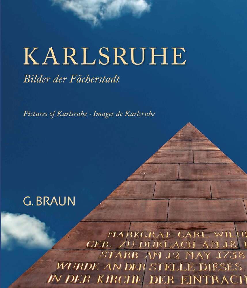 Karlsruhe: Bilder der Fächerstadt Hardcover Hübel Michael Schmitt Bernhard and Keil Bernhard