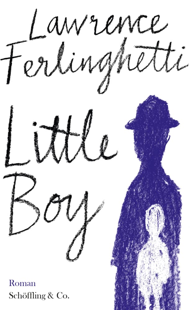 Little Boy: Roman Hardcover Lawrence Ferlinghetti and Ron Winkler