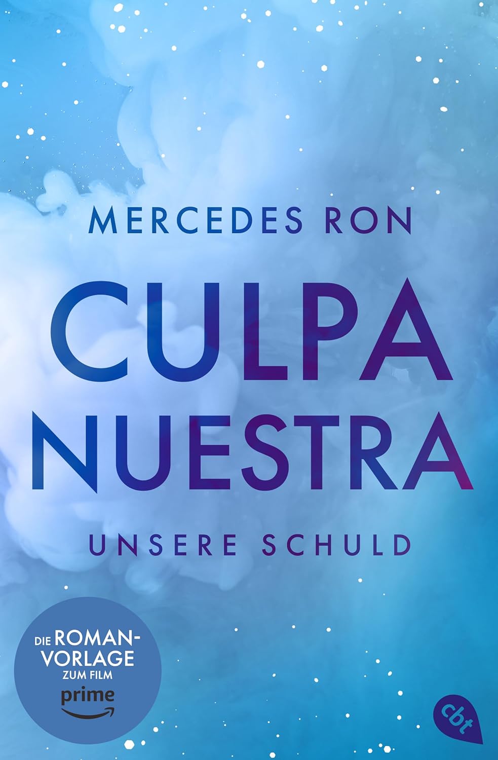 Culpa Nuestra ? Unsere Schuld: Romance-Fans gebundenes Buch